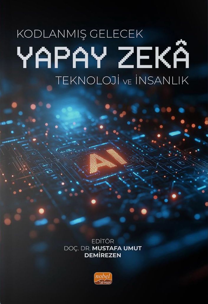 Kodlanmış Gelecek Yapay Zeka: Teknoloji ve İnsanlık